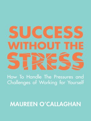 cover image of Success without the Stress